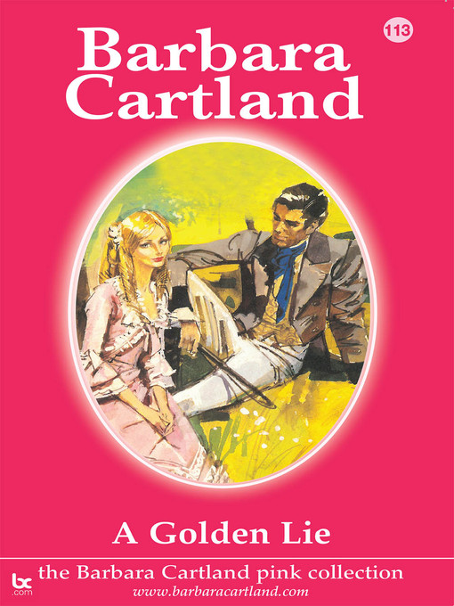 Title details for A Golden Lie by Barbara Cartland - Available